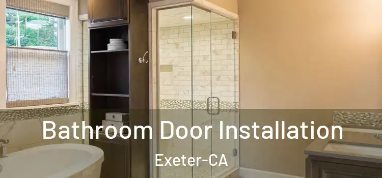  Bathroom Door Installation Exeter-CA